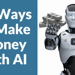 image14waystomakemoneywithai